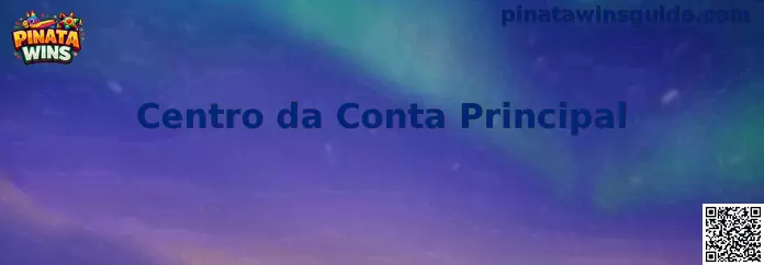 Centro da Conta Principal Pinata Wins