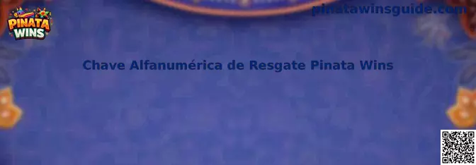 Chave Alfanumérica de Resgate Pinata Wins