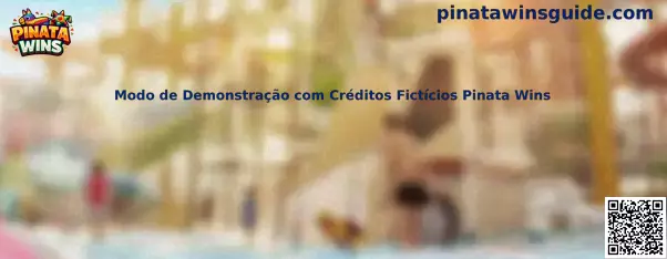 Modo de Demonstração com Créditos Fictícios Pinata Wins