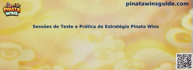 Sessões de Teste e Prática de Estratégia Pinata Wins