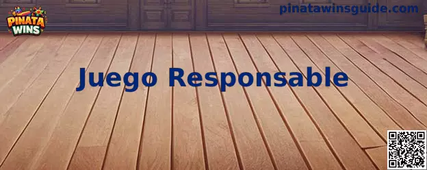 Información sobre juego responsable de Pinata Wins