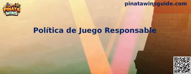 Política de Juego Responsable de Pinata Wins