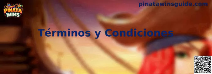 Términos y condiciones de Pinata Wins